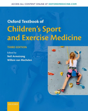 OXFORD TEXTBOOK OF CHILDREN'S SPORT AND EXERCISE MEDICINE. 3RD EDITION