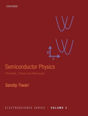 SEMICONDUCTOR PHYSICS. PRINCIPLES, THEORY AND NANOSCALE