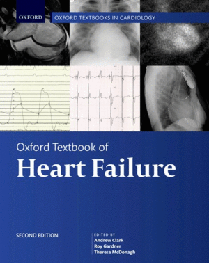 OXFORD TEXTBOOK OF HEART FAILURE. 2ND EDITION