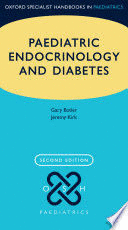 PAEDIATRIC ENDOCRINOLOGY AND DIABETES (OSH OXFORD SPECIALIST HANDBOOKS). 2ND EDITION