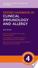 OXFORD HANDBOOK OF CLINICAL IMMUNOLOGY AND ALLERGY. 4TH EDITION