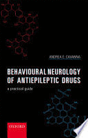 BEHAVIOURAL NEUROLOGY OF ANTI-EPILEPTIC DRUGS. A PRACTICAL GUIDE