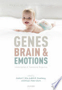 GENES, BRAINS, AND EMOTIONS. INTERDISCIPLINARY AND TRANSLATIONAL PERSPECTIVES