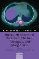 RADIOTHERAPY AND THE CANCERS OF CHILDREN, TEENAGERS AND YOUNG ADS