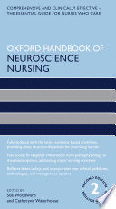 OXFORD HANDBOOK OF NEUROSCIENCE NURSING. 2ND EDITION