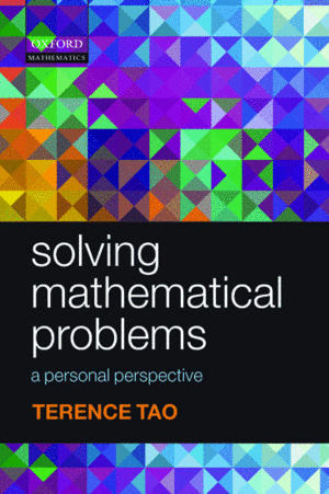 SOLVING MATHEMATICAL PROBLEMS. A PERSONAL PERSPECTIVE