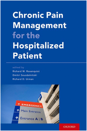 CHRONIC PAIN MANAGEMENT FOR THE HOSPITALIZED PATIENT