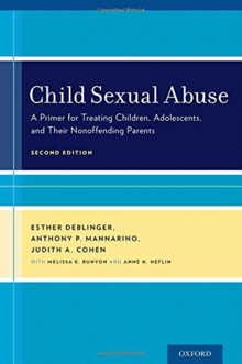 CHILD SEXUAL ABUSE. A PRIMER FOR TREATING CHILDREN, ADOLESCENTS, AND THEIR NONOFFENDING PARENTS