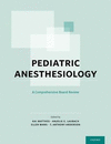 PEDIATRIC ANESTHESIOLOGY