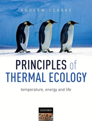 PRINCIPLES OF THERMAL ECOLOGY: TEMPERATURE, ENERGY, AND LIFE
