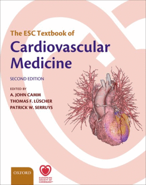 THE ESC TEXTBOOK OF CARDIOVASCULAR MEDICINE (ONLINE AND PRINT). 2ND EDITION