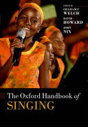 THE OXFORD HANDBOOK OF SINGING