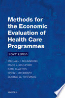 METHODS FOR THE ECONOMIC EVALUATION OF HEALTH CARE PROGRAMMES. 4TH EDITION