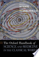 OXFORD HANDBOOK OF SCIENCE AND MEDICINE IN THE CLASSICAL WORLD