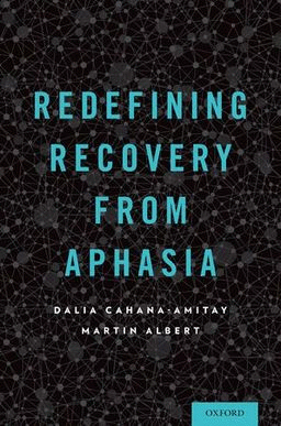 REDEFINING RECOVERY FROM APHASIA