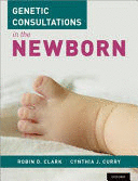 GENETIC CONSULTATIONS IN THE NEWBORN