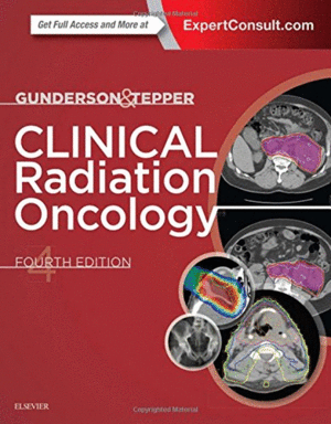 CLINICAL RADIATION ONCOLOGY, 4TH EDITION