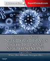 REMINGTON AND KLEIN'S INFECTIOUS DISEASES OF THE FETUS AND NEWBORN INFANT, 8TH EDITION