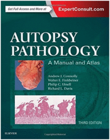 AUTOPSY PATHOLOGY: A MANUAL AND ATLAS, 3RD EDITION
