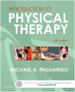 INTRODUCTION TO PHYSICAL THERAPY. 5TH EDITION