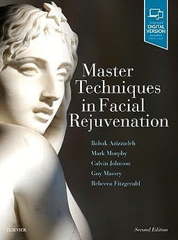 MASTER TECHNIQUES IN FACIAL REJUVENATION. 2ND EDITION