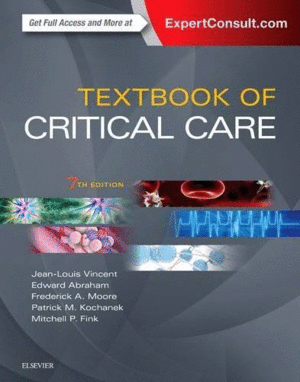 TEXTBOOK OF CRITICAL CARE. 7TH EDITION