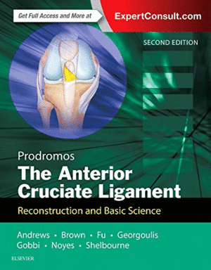 THE ANTERIOR CRUCIATE LIGAMENT, 2ND EDITION. RECONSTRUCTION AND BASIC SCIENCE