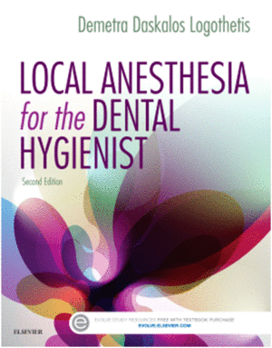 LOCAL ANESTHESIA FOR THE DENTAL HYGIENIST, 2ND EDITION