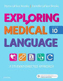 EXPLORING MEDICAL LANGUAGE. A STUDENT-DIRECTED APPROACH.  10TH EDITION