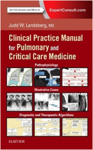 CLINICAL PRACTICE MANUAL FOR PULMONARY AND CRITICAL CARE MEDICINE
