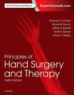 PRINCIPLES OF HAND SURGERY AND THERAPY. 3RD EDITION