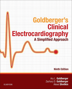 GOLDBERGER'S CLINICAL ELECTROCARDIOGRAPHY, 9TH EDITION. A SIMPLIFIED APPROACH