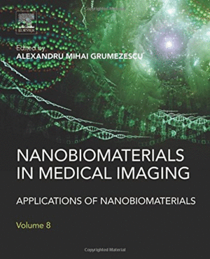 NANOBIOMATERIALS IN MEDICAL IMAGING. APPLICATIONS OF NANOBIOMATERIALS. VOL. 8