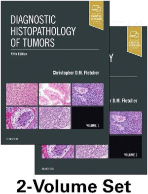 DIAGNOSTIC HISTOPATHOLOGY OF TUMORS, 2 VOLUME SET. 5TH EDITION