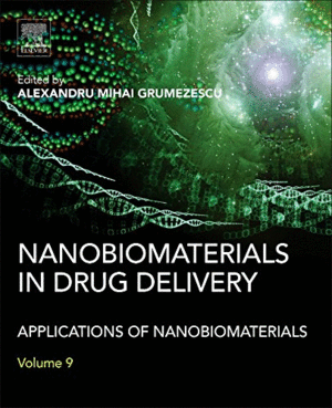NANOBIOMATERIALS IN DRUG DELIVERY. APPLICATIONS OF NANOBIOMATERIALS. VOL. 9