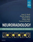 NEURORADIOLOGY. SPECTRUM AND EVOLUTION OF DISEASE