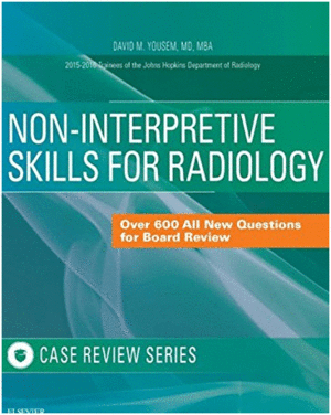 NON-INTERPRETIVE SKILLS FOR RADIOLOGY: CASE REVIEW