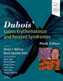 DUBOIS LUPUS ERYTHEMATOSUS AND RELATED SYNDROMES. 9TH EDITION
