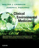 CLINICAL ENVIRONMENTAL MEDICINE. IDENTIFICATION AND NATURAL TREATMENT OF DISEASES CAUSED BY COMMON POLLUTANTS