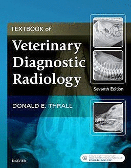 TEXTBOOK OF VETERINARY DIAGNOSTIC RADIOLOGY. 7TH EDITION