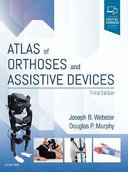 ATLAS OF ORTHOSES AND ASSISTIVE DEVICES. 3TH EDITION
