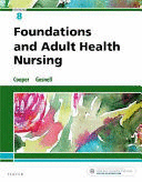 FOUNDATIONS AND ADULT HEALTH NURSING, 8TH EDITION