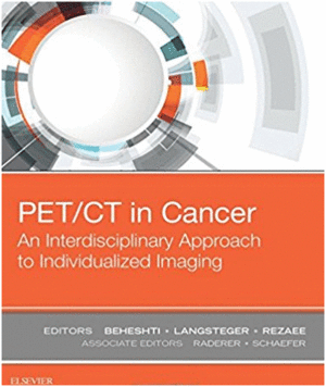 PET/CT IN CANCER: AN INTERDISCIPLINARY APPROACH TO INDIVIDUALIZED IMAGING