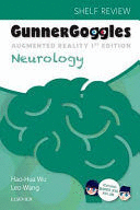 GUNNER GOGGLES: NEUROLOGY