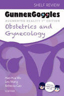 GUNNER GOGGLES: OBSTETRICS AND GYNECOLOGY