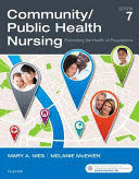 COMMUNITY/PUBLIC HEALTH NURSING. PROMOTING THE HEALTH OF POPULATIONS. 7TH EDITION