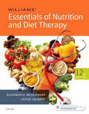 WILLIAMS ESSENTIALS OF NUTRITION AND DIET THERAPY. 12TH EDITION