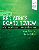 NELSON PEDIATRICS BOARD REVIEW. CERTIFICATION AND RECERTIFICATION