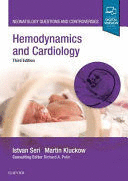HEMODYNAMICS AND CARDIOLOGY. NEONATOLOGY QUESTIONS AND CONTROVERSIES. 3RD EDITION