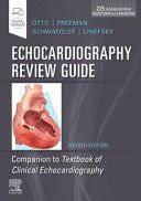 ECHOCARDIOGRAPHY REVIEW GUIDE. COMPANION TO THE TEXTBOOK OF CLINICAL ECHOCARDIOGRAPHY
